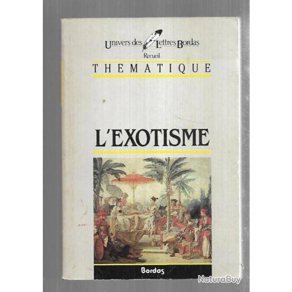 l'exotisme thmatique bordas format poche roger math