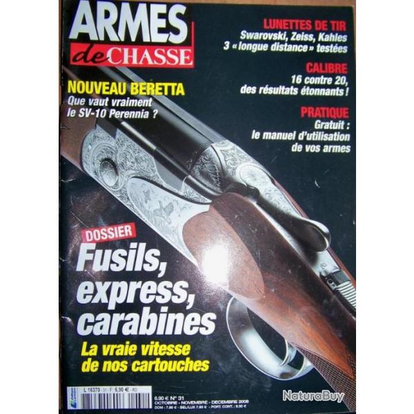 REVUE "ARMES DE CHASSE" EDITIONS LARIVIERE N31 octobre-novembre-dcembre-2008- 114 pages - 27x30 cm