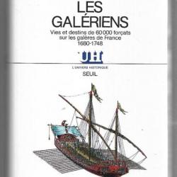 Les Galériens. Vies Et Destins De 60 000 Forçats Sur Les Galères De France 1680-1748 Zysberg André