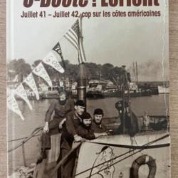 U-BOOT! Lorient Livre historique sous-marin deuxième guerre mondiale