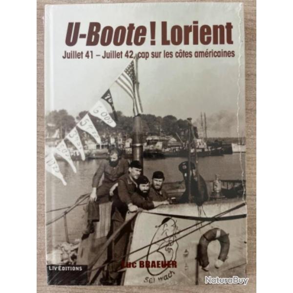 U-BOOT! Lorient Livre historique sous-marin deuxime guerre mondiale