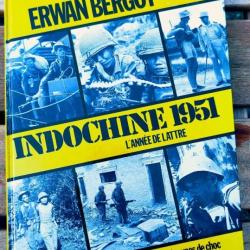 " Indochine 1951. L'année de Lattre " par Erwan Bergot | CEFEO