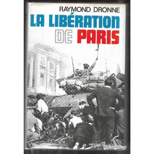 la libration de paris par raymond dronne ddicac , 2e db , gnral leclerc