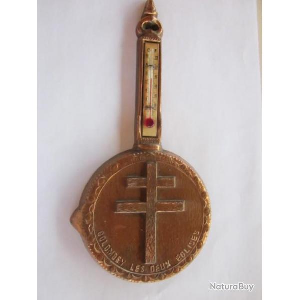 SOUVENIR COLOMBEY LES 2 EGLISES CROIX DE LORRAINE METAL GENERAL DE GAULLE THERMOMETRE