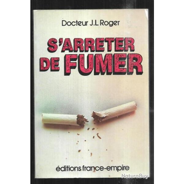 s'arreter de fumer docteur j.l.roger