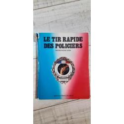 livre Le tir rapide des policiers Raymond Sasia 1986