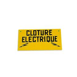 plaque 'cloture électrique' (les 4 )
