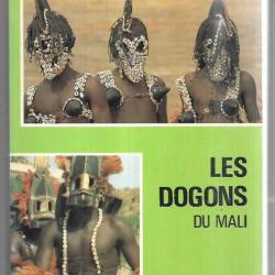 les dogons du mali de gérard beaudoin, afrique noire  A.O.F.