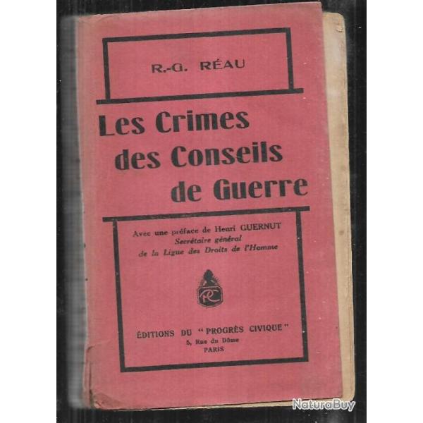 les crimes des conseils de guerre de r-g rau , fusills pour l'exemple