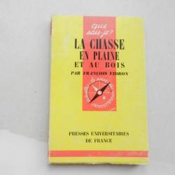 la chasse en plaine et au bois - François Vidron - 1963 - Imprimerie des Presses Universitaires