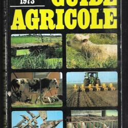 guide agricole philips 1973 tome 15 , élevage , cultures , flore