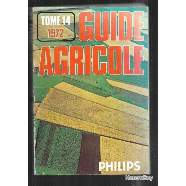 guide agricole philips 1972 tome 14 , levage , nature , culture