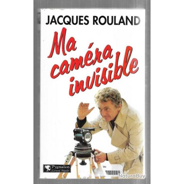 ma camra invisible de jacques rouland , ortf tlvision franaise