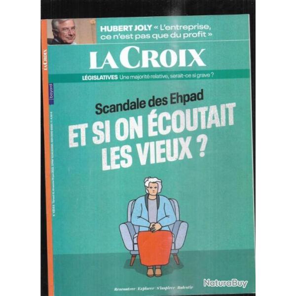 scandale des ehpad et si on coutait les vieux? la croix juin 2022