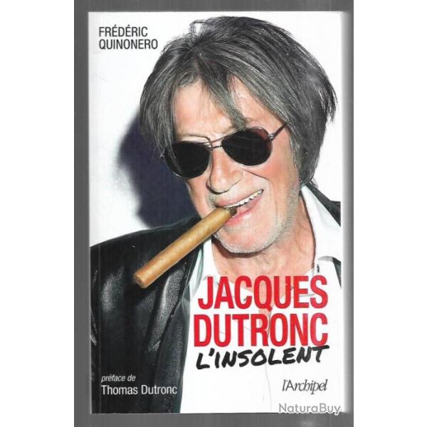 jacques dutronc l'insolent de frdric quinonero , biographie