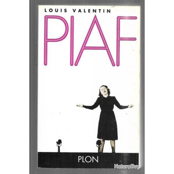 piaf l'ange noir de louis valentin biographie