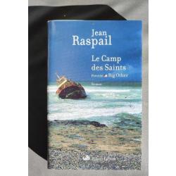 « Le Camp des Saints ; précédé de Big Other » Par Jean Raspail