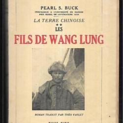 la terre chinoise 2 les fils de wang lung de pearl s.buck , édition ancienne