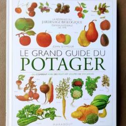 NEUF  « Le Grand Guide Du Potager » Par John Seymour JARDINAGE