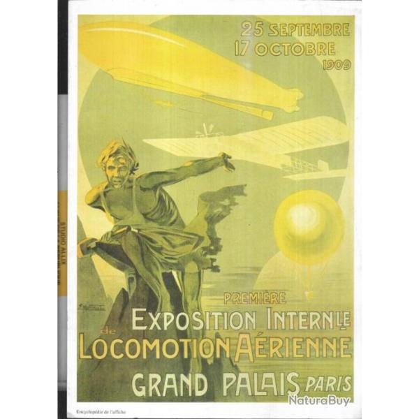encyclopdie de l'affiche locomotion arienne grand palais 1909 +  repros photos 1990