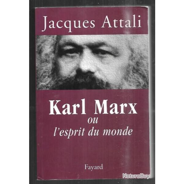 karl marx ou l'esprit du monde de jacques attali biographie