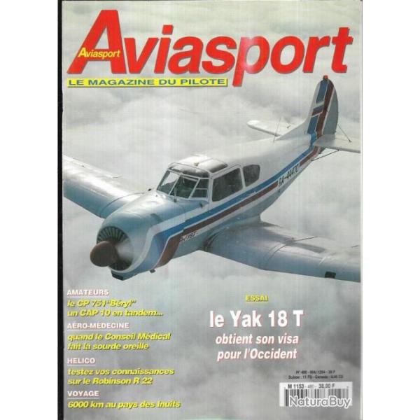 aviasport le magazine du pilote 1994 robinson r 22, yak 18 t, 6000 km au pays des inuits, voltige ,