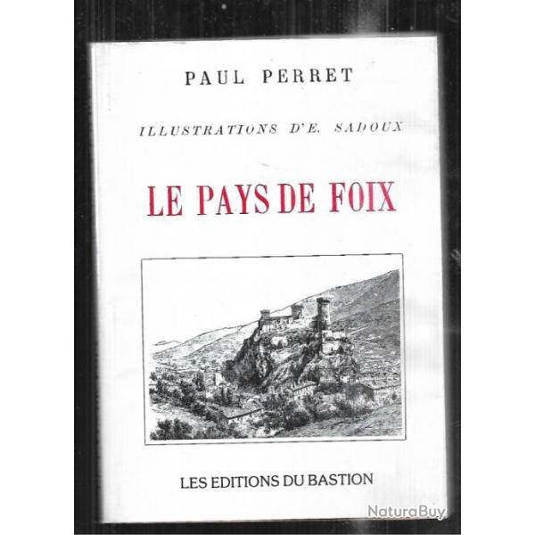 le pays de foix de paul perret rdition