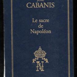 le sacre de napoléon 2 décembre 1804 de josé cabanis premier empire