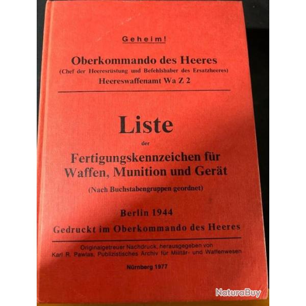 Rare Livre Liste der Fertigungskennzeichen fr Waffen, Munition und Gert