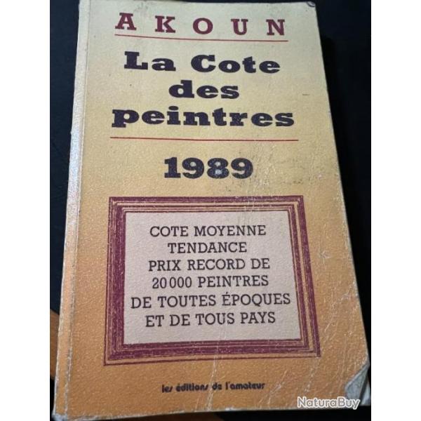 La Cote des peintres 1989 de J.-A. Akoun