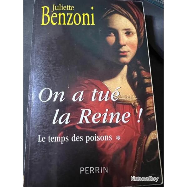 Roman On a tu la Reine de Juliette Benzoni