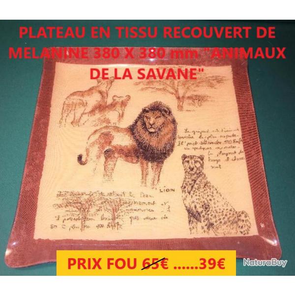 PLATEAU EN TISSU RECOUVERT DE MELANINE 380 X 380 mm "ANIMAUX DE LA SAVANE"