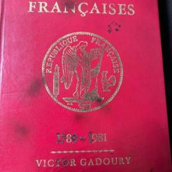 Livre Monnaies Françaises République Française 1789 -1981 par Victor Gadoury