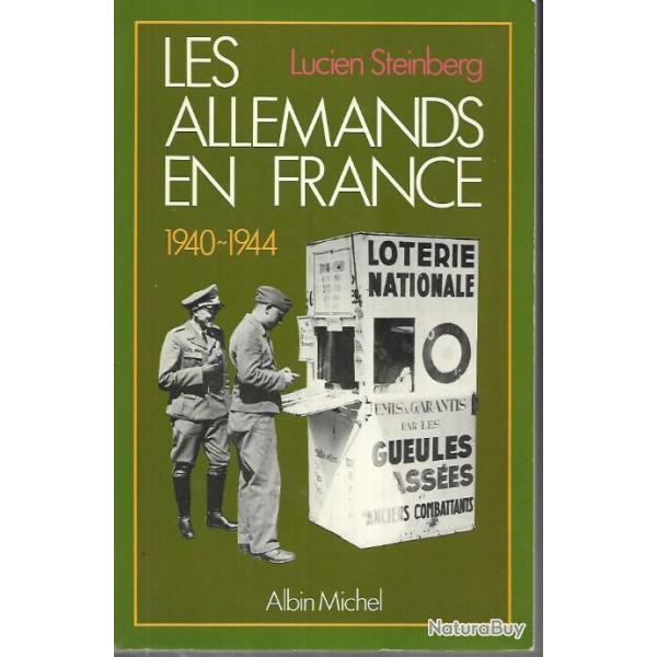 les allemands en france 1940-1944 par  lucien steinberg , collaboration, vichy