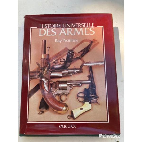 livre histoire universelle des armes  feu