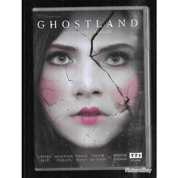 ghostland de pascal laugier,  suspense ,fantastique , dvd mylne farmer, crystal reed , emilia jones