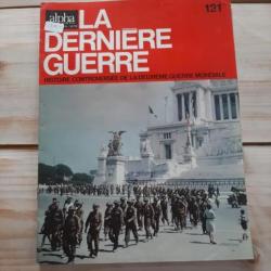 Revue alpha pour tous "histoire controversée de la deuxième guerre mondiale" n° 121