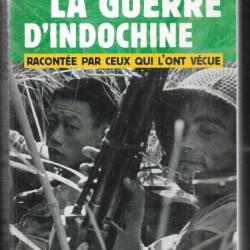 la guerre d'indochine racontée par ceux qui l'ont vécue 1945-1954 d'amédée thévenet