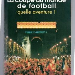 l'organisation de la coupe du monde de football quelle aventure de philippe villemus