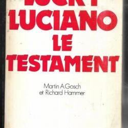 Lucky luciano  le testament . rare édition française , mafia , gangster , r.hammer et m.a.gosch