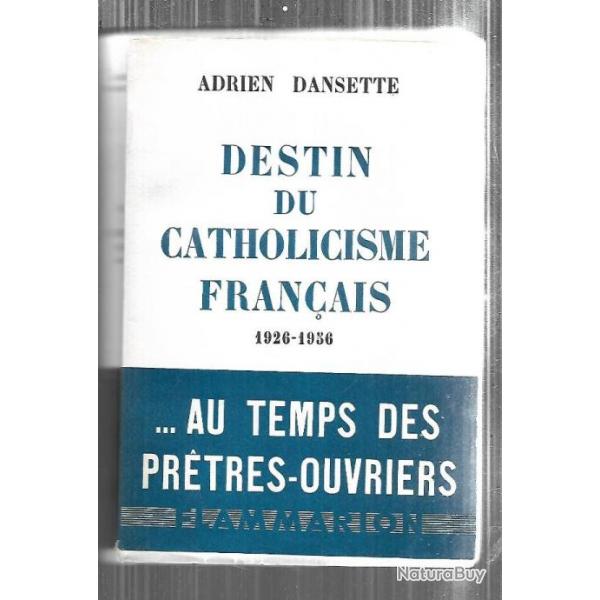 destin du catholicisme franais 1926-1956 d'adrien dansette