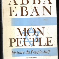 mon peuple histoire du peuple juif d'abba eban