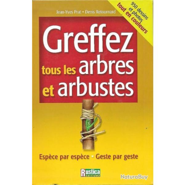 greffer tous les arbres et arbustes