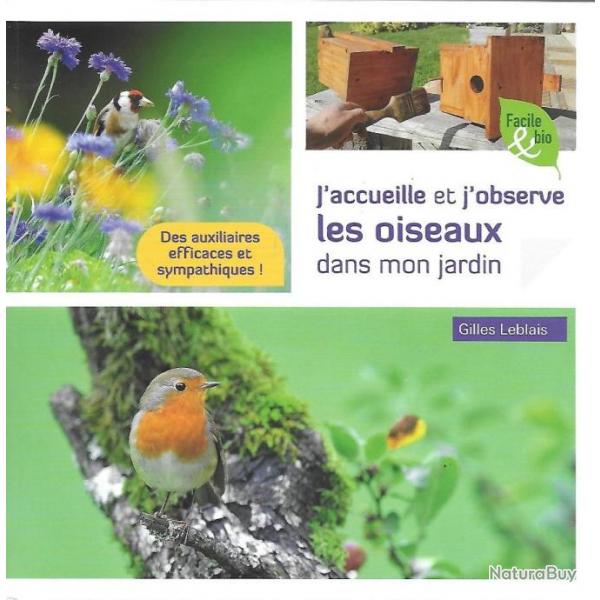 J'accueille et j'observe les oiseaux dans mon jardin