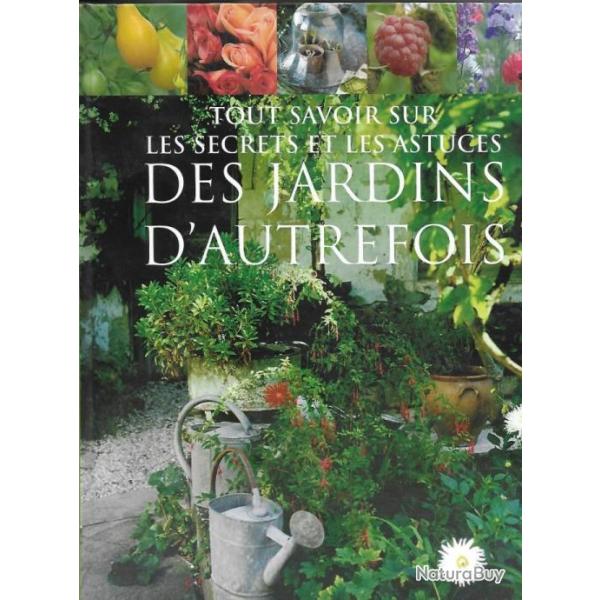 Secrets et astuces des jardins d'autrefois