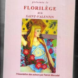 florilège de la saint-valentin présenté par thierry sajat poème , poésie