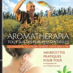 Aromatherapia, Tout sur les Huiles essentielles, Isabelle Pacchioni