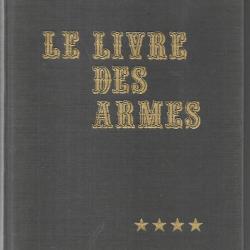 les armes de la résistance par Dominique Venner. Grancher éditeur volume 4