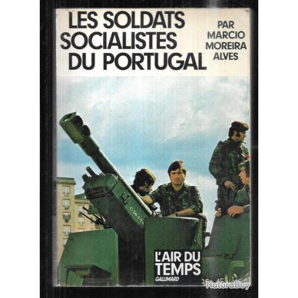 les soldats socialistes du portugal de marcio moreira alves