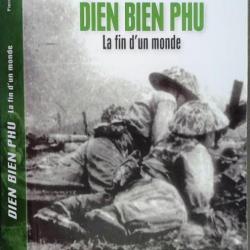 « Diên Biên Phu, La fin d'un monde » INDOCHINE